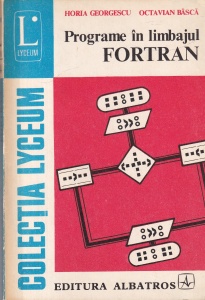 Horia Georgescu - Programe in limbajul Fortran