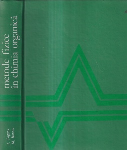 I. Pogany, M. Banciu - Metode fizice in chimia organica