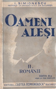 I. Simionescu - Oameni alesi, volumul 2: Romanii (1937)