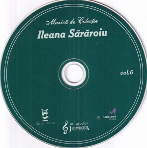 Ileana Sararoiu - Muzica de Colectie, volumul 6 - Img 3