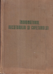 Indrumatorul Bucatarului si Cofetarului (1955)