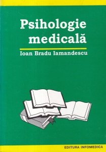 Ioan Bradu Iamandescu - Psihologie medicala
