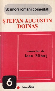 Ioan Mihut - Stefan Augustin Doinas. Scriitori romani comentati