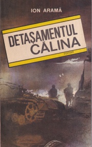 Ion Arama - Detasamentul Calina