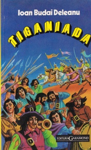 Ion Budai-Deleanu - Tiganiada / Tabara tiganilor