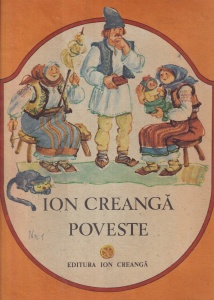 Ion Creanga - Poveste (Prostia omeneasca), cu ilustratii de Ecaterina Draganovici