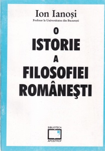 Ion Ianosi - O istorie a filosofiei romanesti