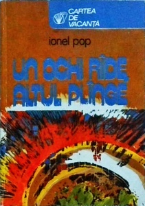 Ionel Pop - Un ochi rade, altul plange