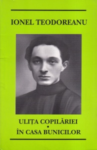 Ionel Teodoreanu - Ulita copilariei. In casa bunicilor