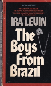 Ira Levin - The Boys from Brazil