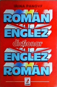 Irina Panovf - Dictionar roman-englez, englez-roman