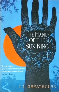 J.T. Greathouse - The Hand of the Sun King
