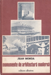 Jean Monda - Monumente de arhitectura moderna