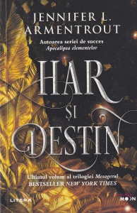 Jennifer L. Armentrout - Har si destin (Ultimul volum al trilogiei Mesagerul)
