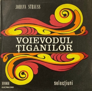 Johann Strauss – Voievodul tiganilor (Selectiuni)