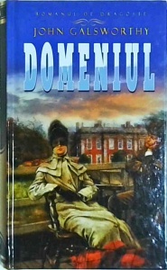 John Galsworthy - Domeniul (2012)