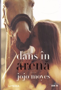 Jojo Moyes - Dans in arena