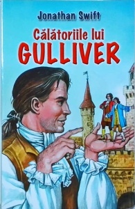 Jonathan Swift - Calatoriile lui Gulliver (2003)