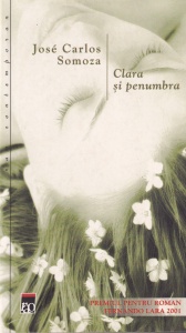 Jose Carlos Somoza - Clara si penumbra