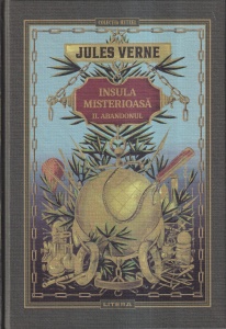 Jules Verne - Insula misterioasa. Abandonul