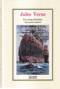 Jules Verne - Un oras plutitor. Invazia marii (2010)