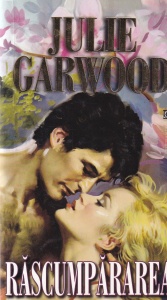 Julie Garwood - Rascumpararea