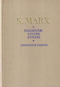 K. Marx - Insemnari despre romani. Manuscrise inedite