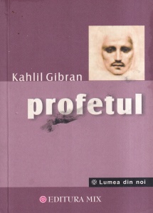 Kahlil Gibran - Profetul