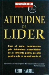 Keith Harrell - Atitudine de lider