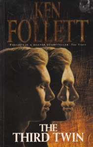 Ken Follett - The Third Twin