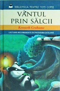 Kenneth Grahame - Vantul prin salcii - Img 1