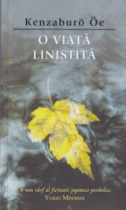 Kenzaburo Oe - O viata linistita