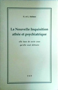 L. Solimeo - La nouvelle inquisition athee et psychiatrique