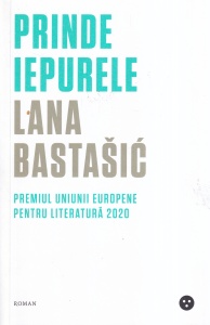 Lana Bastasic - Prinde iepurele - Img 1