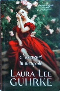 Laura Lee Guhrke - Necazuri in dragoste