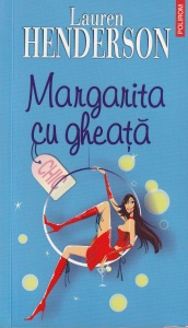 Lauren Henderson - Margarita cu Gheata