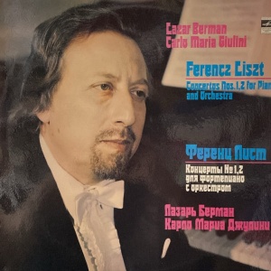 Lazar Berman, Carlo Maria Giulini, Ferencz Liszt - Concertos Nos. 1, 2 for Piano and Orchestra