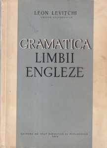 Leon Levitchi - Gramatica limbii engleze