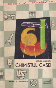 Leonid Petrescu - Chimistul casei