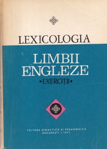 Lexicologia limbii engleze. Exercitii