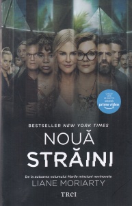 Liane Moriarty - Noua straini