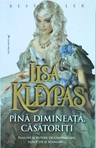 Lisa Kleypas - Pana dimineata, casatoriti
