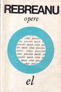 Liviu Rebreanu - Opere, volumul 2: Nuvele