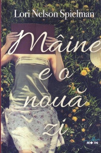 Lori Nelson Spielman - Maine e o noua zi