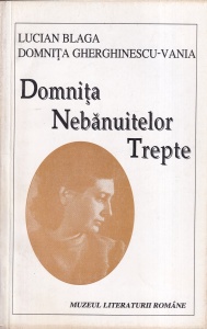 Lucian Blaga, Domnita Gherghinescu-Vania - Domnita nebanuitelor trepte