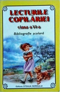 Lucica Lupascu - Lecturile copilariei. Clasa a VI-a