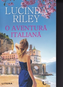 Lucinda Riley - O aventura italiana