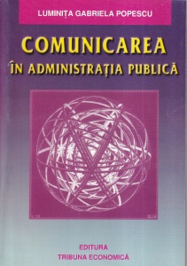 Luminita Gabriela Popescu - Comunicarea in administratia publica