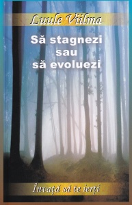 Luule Viilma - Sa stagnezi sau sa evoluezi