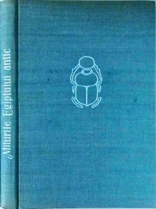 M. E. Matie - Miturile Egiptului antic